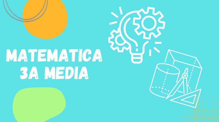 Matematica Terza Media